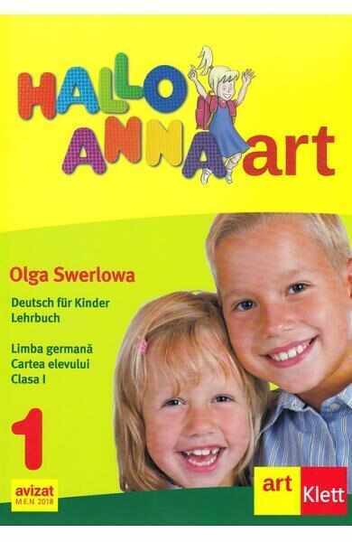 Hallo Anna - Clasa 1 - Cartea elevului - Olga Swerlowa