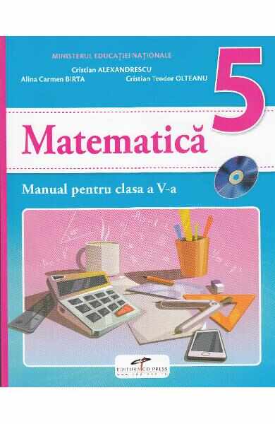 Matematica - Clasa 5 - Manual + CD - Cristian Alexandrescu, Alina Carmen Birta