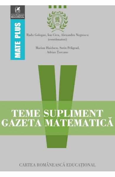 Teme supliment Gazeta Matematica - Clasa 5 - Radu Gologan, Ion Cicu, Alexandru Negrescu