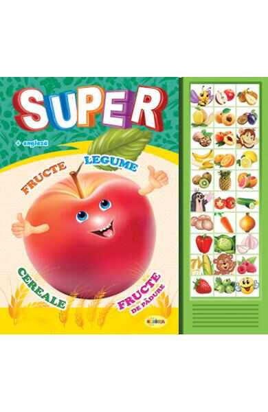 Carte cu sunete: Super fructe, legume... (romana+engleza) - Inesa Tautu
