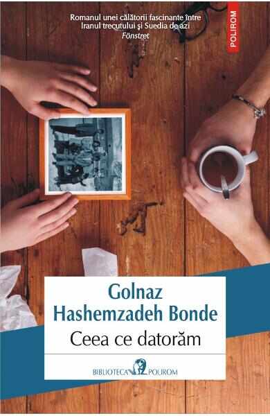 Ceea ce datoram - Golnaz Hashemzadeh Bonde