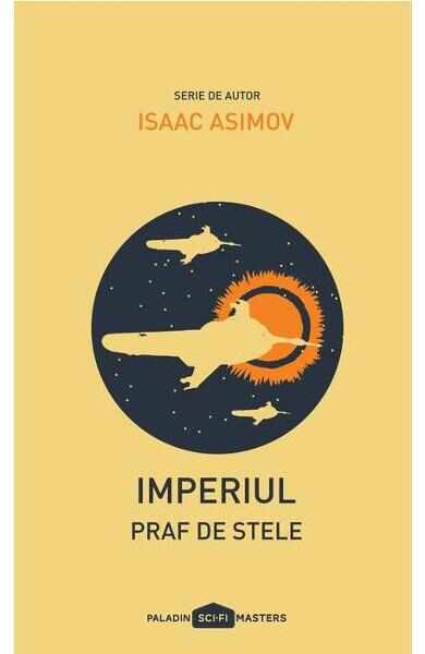 Imperiul: Praf de stele - Isaac Asimov