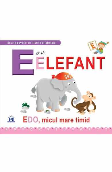 E de la Elefant - Edo, micul mare timid (cartonat)