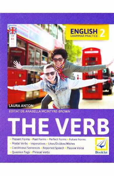 English Grammar Practice 2: The Verb - Laura Anton