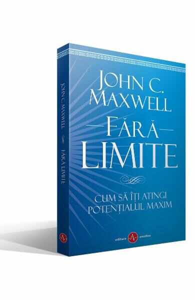 Fara limite - John C. Maxwell