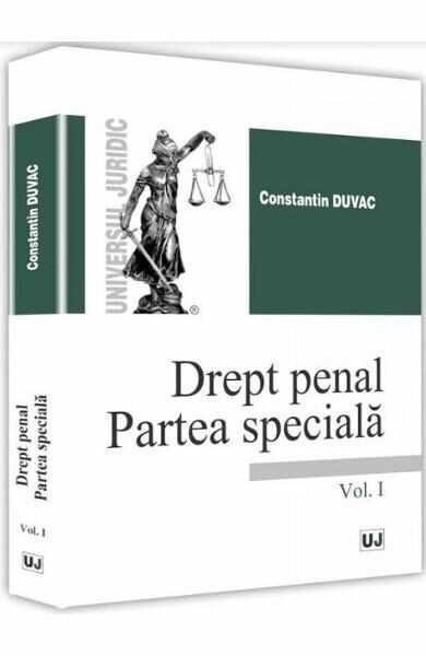 Drept penal. Partea speciala Vol. 1 - Constantin Duvac