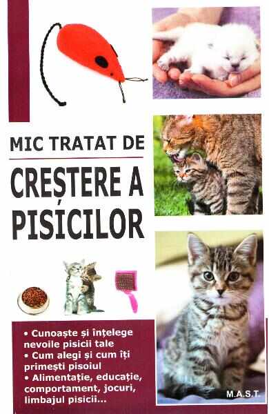 Mic tratat de crestere a pisicilor - Marie-Alice Trochet-Desmaziers