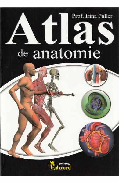 Atlas de anatomie - Irina Paller