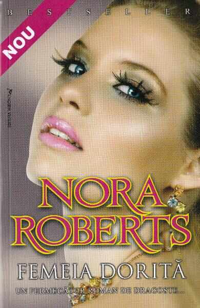 Femeia dorita - Nora Roberts