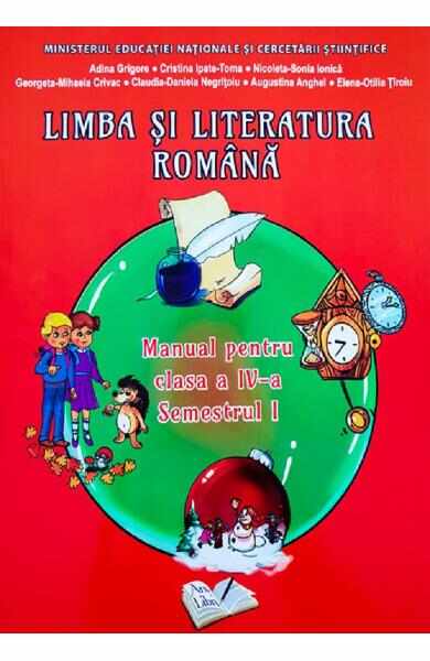 Limba si literatura romana - Clasa 4 Sem.1 - Manual + CD - Adina Grigore