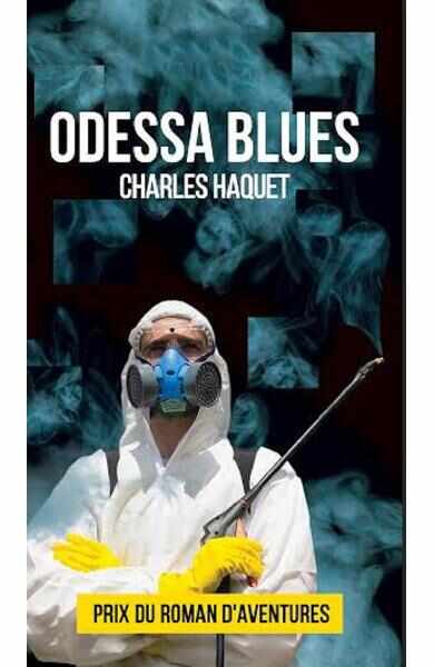 Odessa Blues - Charles Haquet