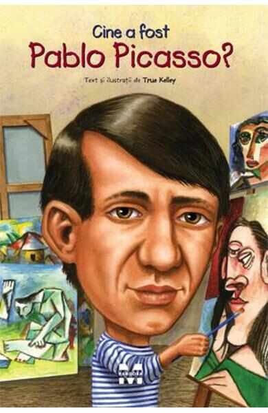 Cine a fost Pablo Picasso? - True Kelley