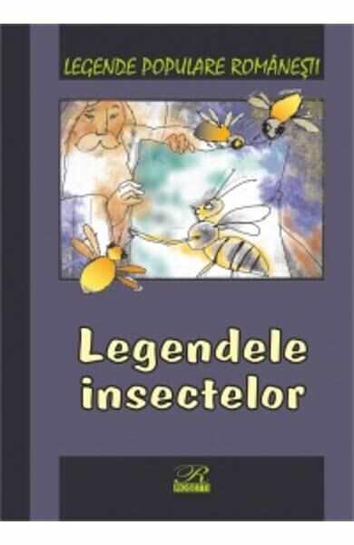 Legendele insectelor - Legende populare romanesti