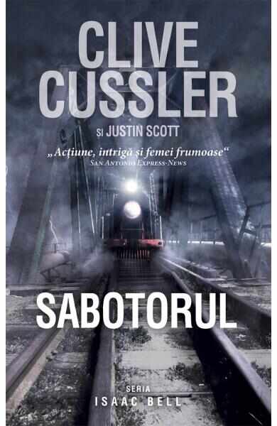 Sabotorul - Clive Cussler, Justin Scott
