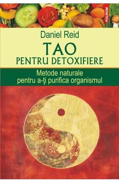 Tao pentru detoxifiere - Daniel Reid