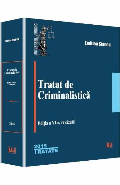 Tratat De Criminalstica Ed.6 - Emilian Stancu