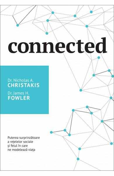 Connected - Nicholas Christakis, James H. Fowler