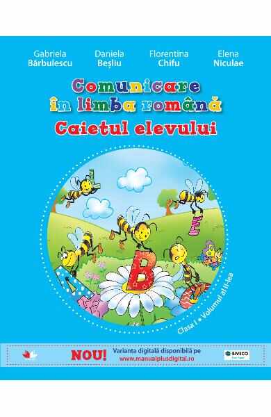 Comunicare in limba romana cls 1 Caiet vol.2 - Gabriela Barbulescu, Daniela Besliu