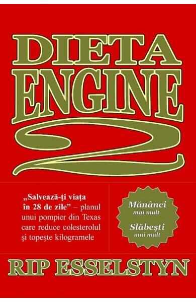 Dieta Engine 2 - Rip Esselstyn