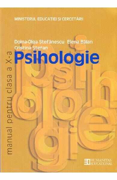 Psihologie - Clasa 10 - Manual - Doina-Olga Stefanescu, Elena Balan, Cristina Stefan