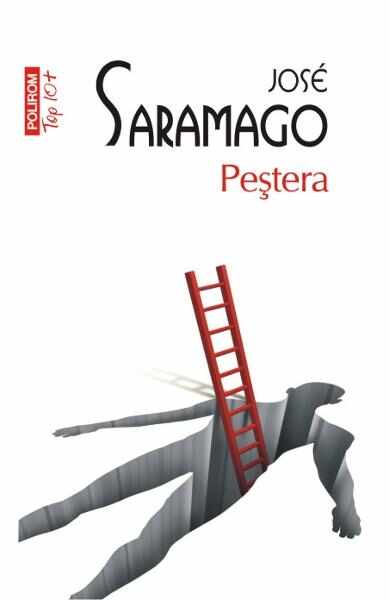 Pestera - Jose Saramago
