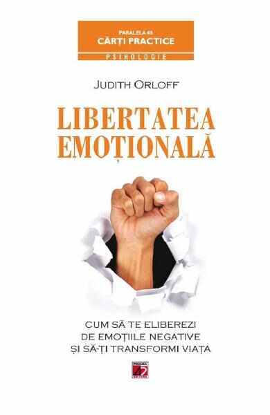 Libertatea emotionala - Judith Orloff