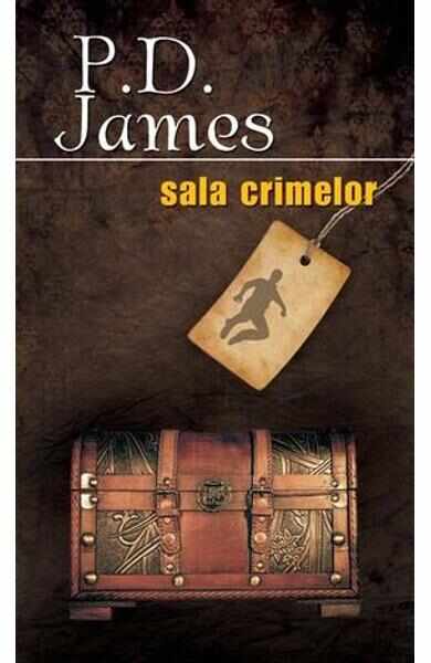 Sala crimelor - P.D. James