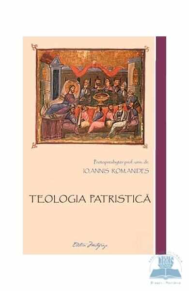 Teologia patristica - Ioannis Romanides