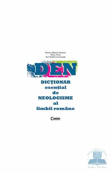DEN - Dictionar esential de neologisme al limbii romane - Monica Mihaela Busuioc