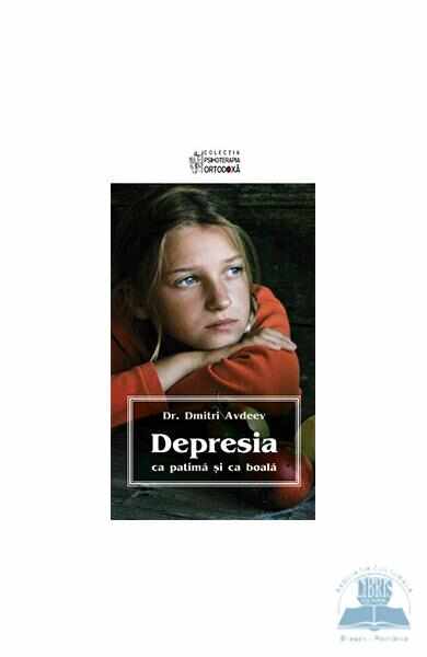 Depresia ca patima si ca boala (mare) - Dmitri Avdeev