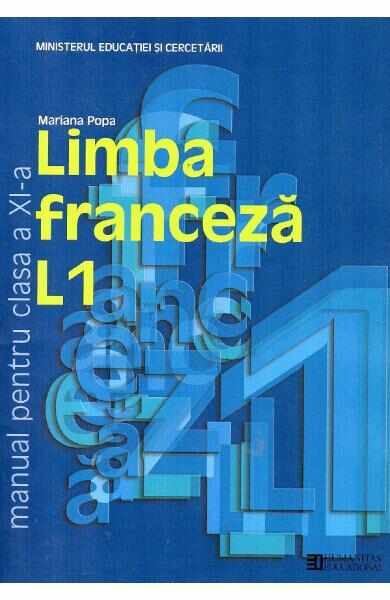 Franceza - Clasa 11. L1 - Manual - Mariana Popa