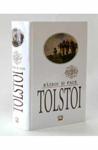 Razboi si pace - Tolstoi