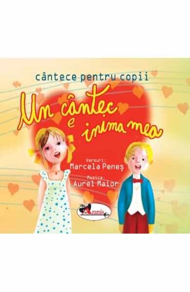 Un cantec e inima mea - Marcela Penes Carte + CD Audio