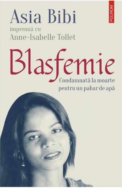 Blasfemie - Asia Bibi, Anne-Isabelle Tollet