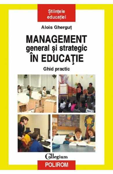 Management general si strategic in educatie - Alois Ghergut