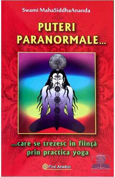 Puteri paranormale - Swami MahaSiddhaAnanda