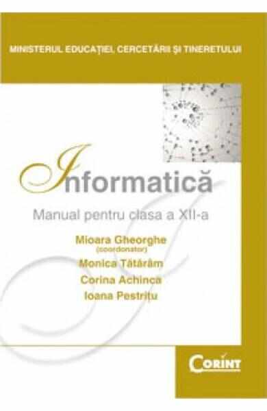 Informatica Cls 12 2007 - Mioara Gheorghe, Monica Tataram