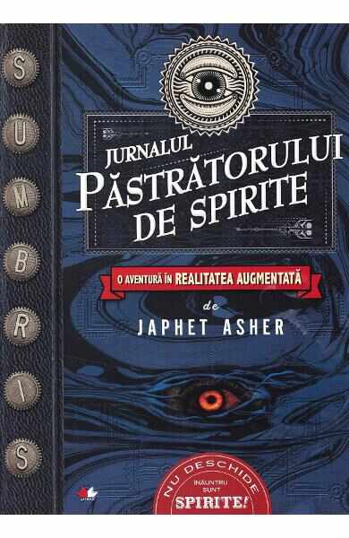 Jurnalul pastratorului de spirite - Japhet Asher