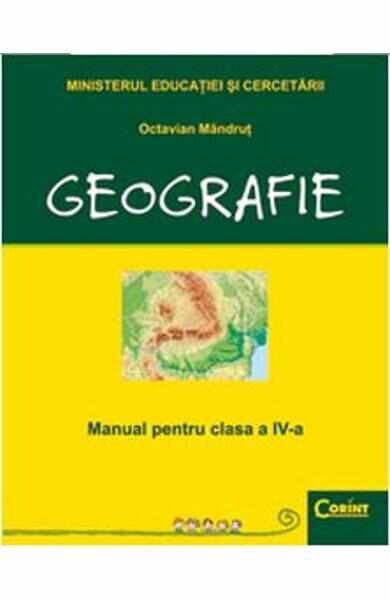 Manual geografie Clasa 4 2008 - Octavian Mandrut