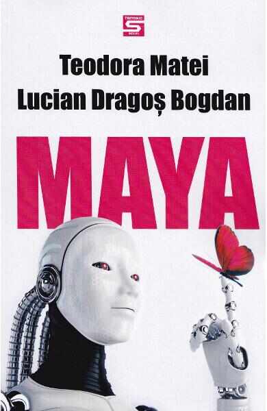 Maya - Teodora Matei, Lucian Dragos Bogdan