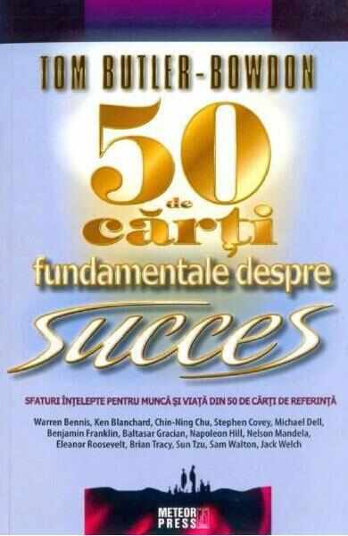 50 de carti fundamentale despre succes - Tom Buler-Bowdon