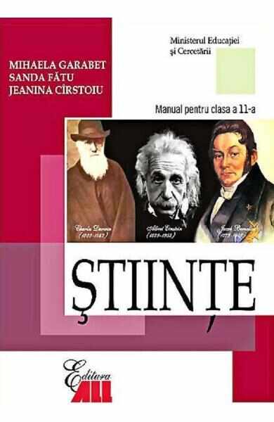Stiinte - Clasa 11 - Manual - Mihaela Garabet, Sanda Fatu, Jeanina Cirstoiu