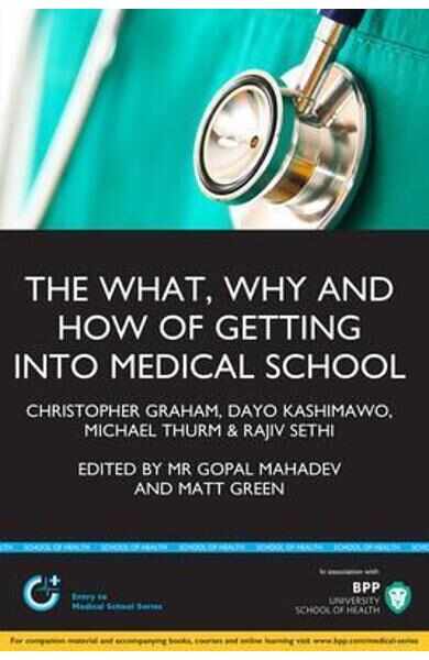 The What, Why & How of Medical School Applications - Christopher Graham, Dayo Kashimawo, Michael Thurm