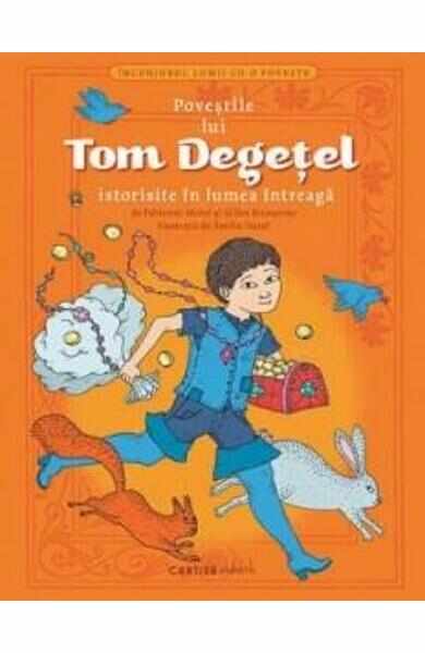 Povestile lui Tom Degetel istorisite in lumea intreaga