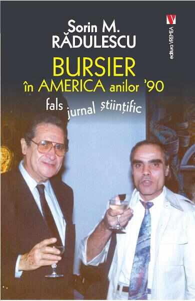 Bursier in America anilor 90 - Sorin M. Radulescu