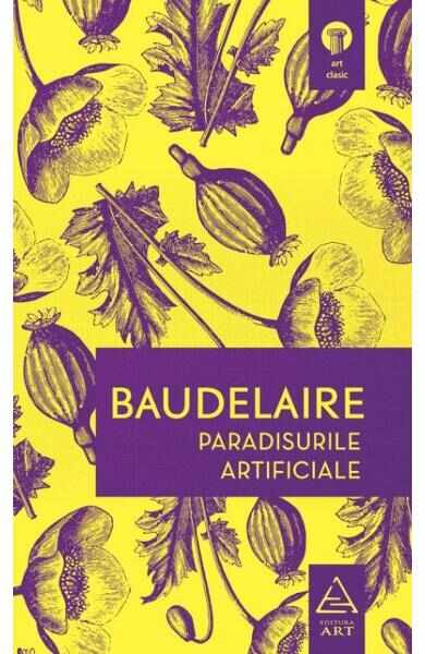 Paradisurile artificiale - Baudelaire