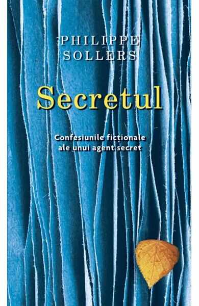 Secretul - Philippe Sollers