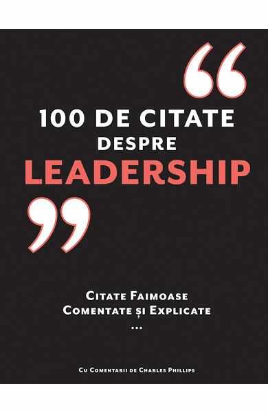 100 de citate despre Leadership - Charles Pillips