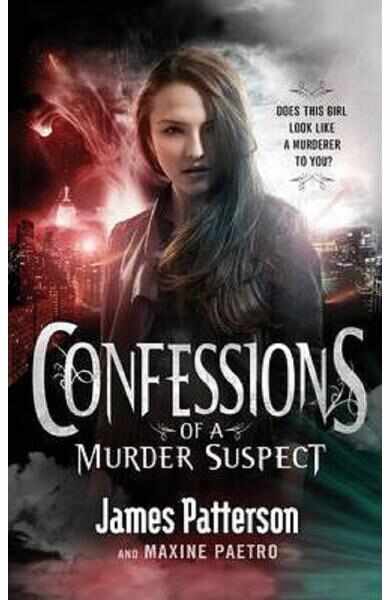 Confessions of a Murder Suspect - James Patterson