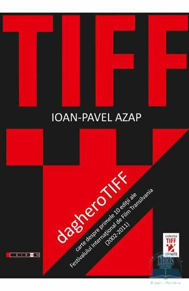 Daghero Tiff - Ioan-Pavel Azap
